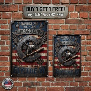 [buy 1 get 1 free] chicago cubs patriotic metal sign "fly the w" america 250 rustic wall art made in usa