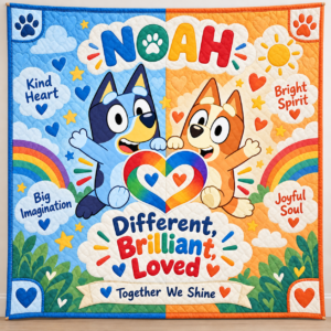 Personalized Autism & Bluey Quilt – Different, Brilliant & Loved