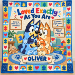Personalized Autism & Bluey Quilt – Loved Exactly As You Are