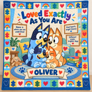 Personalized Autism & Bluey Quilt – Loved Exactly As You Are
